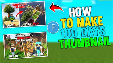 How to make Minecraft 100 Days video Thumbnail on Android full Easy Tutorial