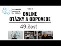 Otzky a odpovede  49 as