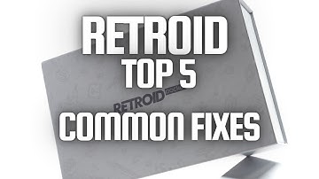 Retroid Top 5 - Common Bugs and Fixes