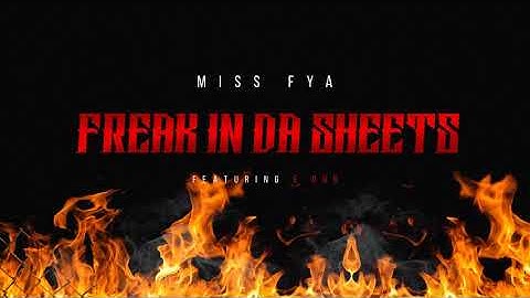 Freak in da Sheets (feat. E Dub) [Audio]