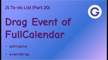 JS To-do List #20 Drag Event of FullCalendar - Learning JavaScript library via mini-projects