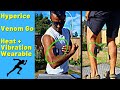 Tired and Sore Muscles? Hyperice Venom Go Review - Heat & Vibration Wearable