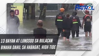 Download Lagu 13 bayan at lungsod sa Bulacan binaha dahil sa habagat, high tide | TV Patrol MP3 Download Lagu 13 bayan at lungsod sa Bulacan binaha dahil sa habagat, high tide | TV Patrol MP3