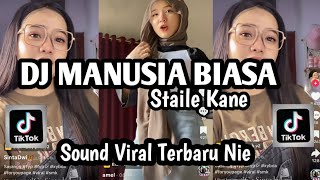 Download Lagu DJ MANUSIA BIASA DJ SEADANYA KU BISA KAN KU PETIK BINTANG UNTUK MU KU PERSEMBAHKAN SOUND VIRAL NIE MP3