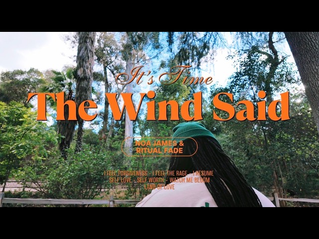 Noa James & Ritual Fade • It’s Time (The Wind Said) [Official Music Video]