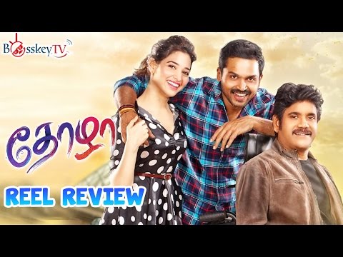 Thozha Latest Tamil Movie Review | Karthi | Nagarjuna | Tamanna | Reel Review | Bosskey TV