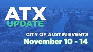 ATX Update Nov 10-14