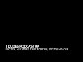 3D Podcast#9  UFC219 NFL  2017 is over! 3D Podcast#9  UFC219 NFL  2017 is over!