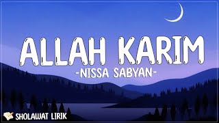 Nissa Sabyan - Allah Karim (Sholawat Lirik) Qumlil'ibaadah talqassa'aadah talqassa'aadah talqanna'im