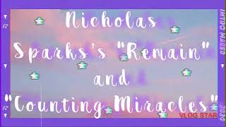 Nicholas Sparks’s “Remain” and “Counting Miracles” review