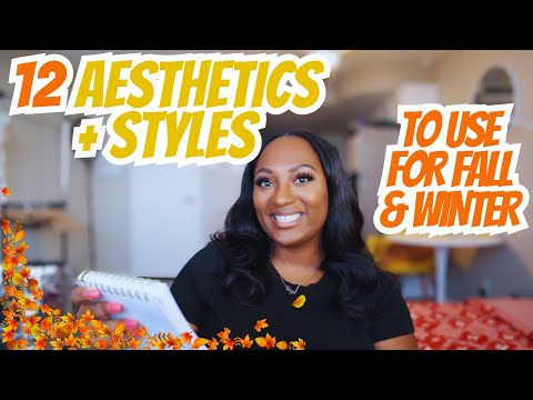 12 KEYWORDS: aesthetics & styles you should be using this fall +