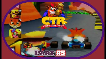 Crash Team Racing: Part 5: If I
