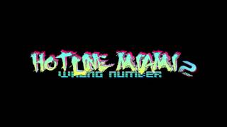 Hotline Miami 2: Wrong Number - M.O.O.N. - Dust (Slower Version, 0.75x)
