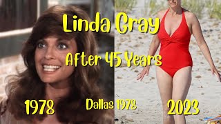 Dallas Cast Then & Now in (1978 vs 2023) | Linda Gray now | How they Changes?