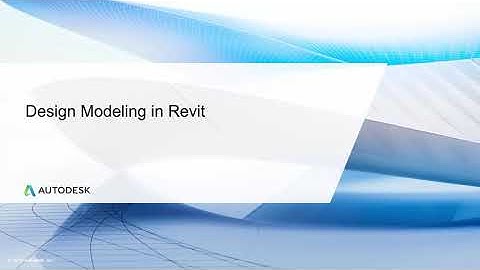 Cert Prep for Prof. Revit for Architectural Design Lesson 1: Intro to Design Modeling in Revit