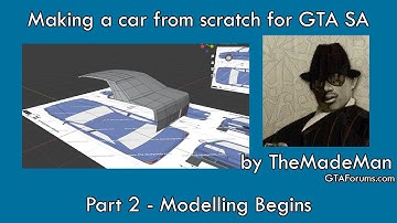 Making a car from scratch for GTA SA - TheMadeMan - Part 2 - Modelling Begins