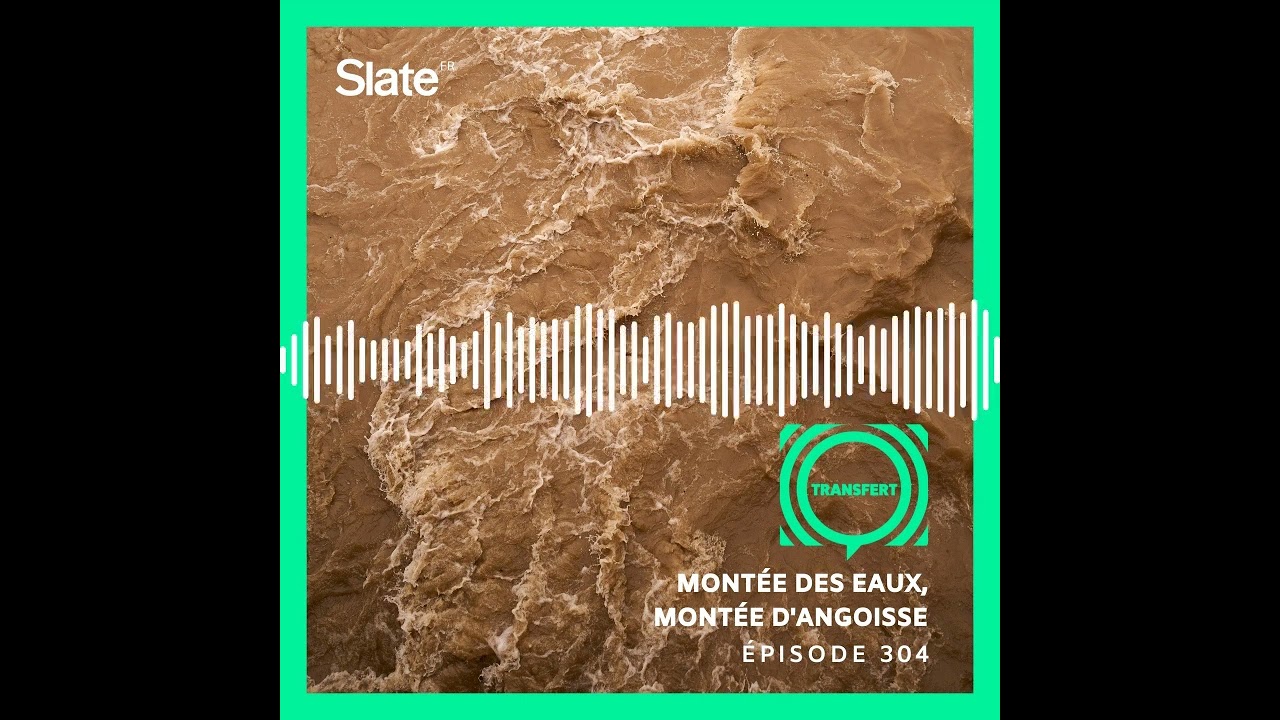 Montée des eaux, montée d'angoisse