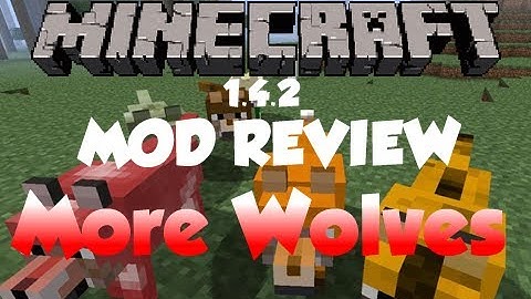 Minecraft 1.4.2 Mod Review - More Wolves ADDS NEW WOLF TO EVERY BIOM