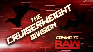 The Cruiserweight division is coming to Monday nights: Raw, July 25, 2016