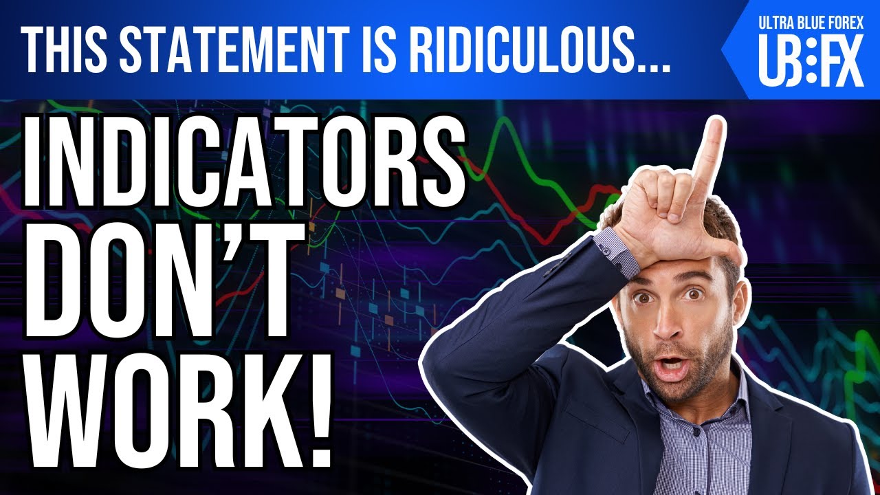 Indicators Don't Work... Can You Believe That? YouTube