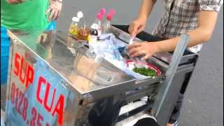 Street Food. Vietnam. Crab Soup / Sup Cua in Saigon 2014