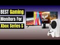 Top 5 Gaming Monitors for the Xbox Series S [2025]