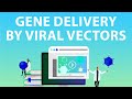 How to Design, Run, and Optimize A Viral Gene Delivery Experiment - #ResearchersAtWork Webinar