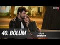 Elimi Bırakma 40. Bölüm