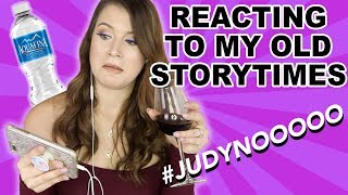 REACTING TO MY OLD STORYTIMES/A JUDY UPDATE!