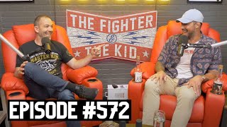 The Fighter and The Kid - Episode 572