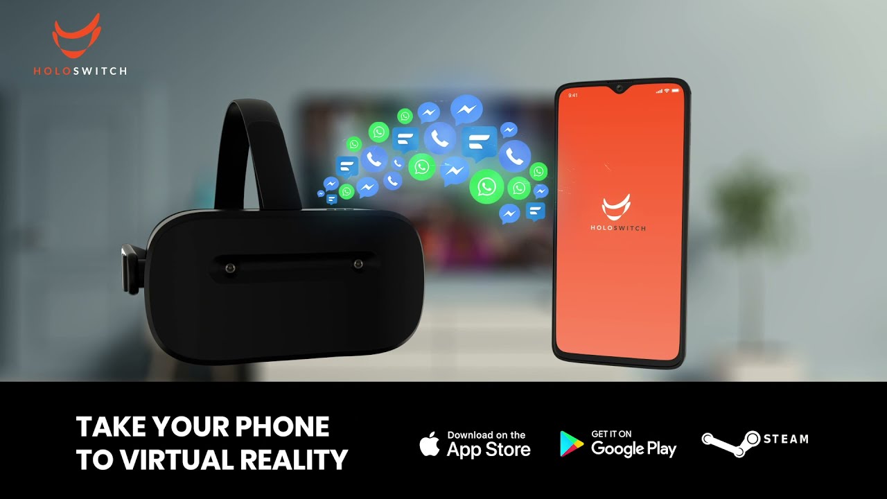 Holoswitch - Take your phone to Virtual Reality