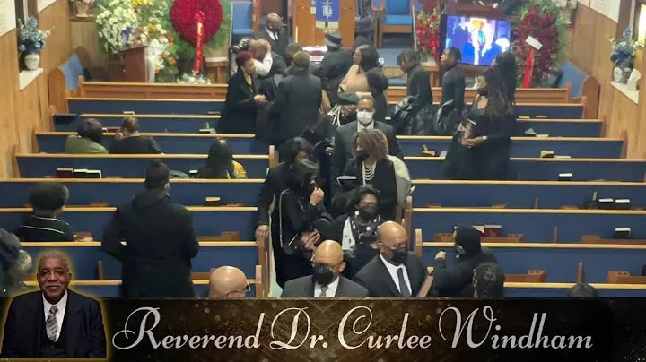 Celebration of Life for Reverend Dr. Curlee Windham
