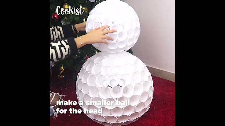 How to make a snowman with recycled plastic cups