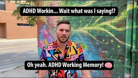 ADHD & Working Memory: Why We Forget Mid-Task