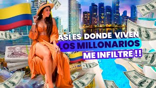 💰así VIVEN Los MILLONARIOS en COLOMBIA 🇨🇴 | Asi es la COLOMBIA de RICOS| Cartagena