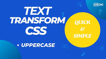 CSS TEXT TRANSFORM (uppercase all letters using CSS)