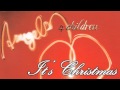 ANGELS 4 CHILDREN - It's Christmas