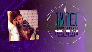 Janet Jackson X Daddy Yankee - Made For Now (Benny Benassi & Canova Remix) [Official Audio]