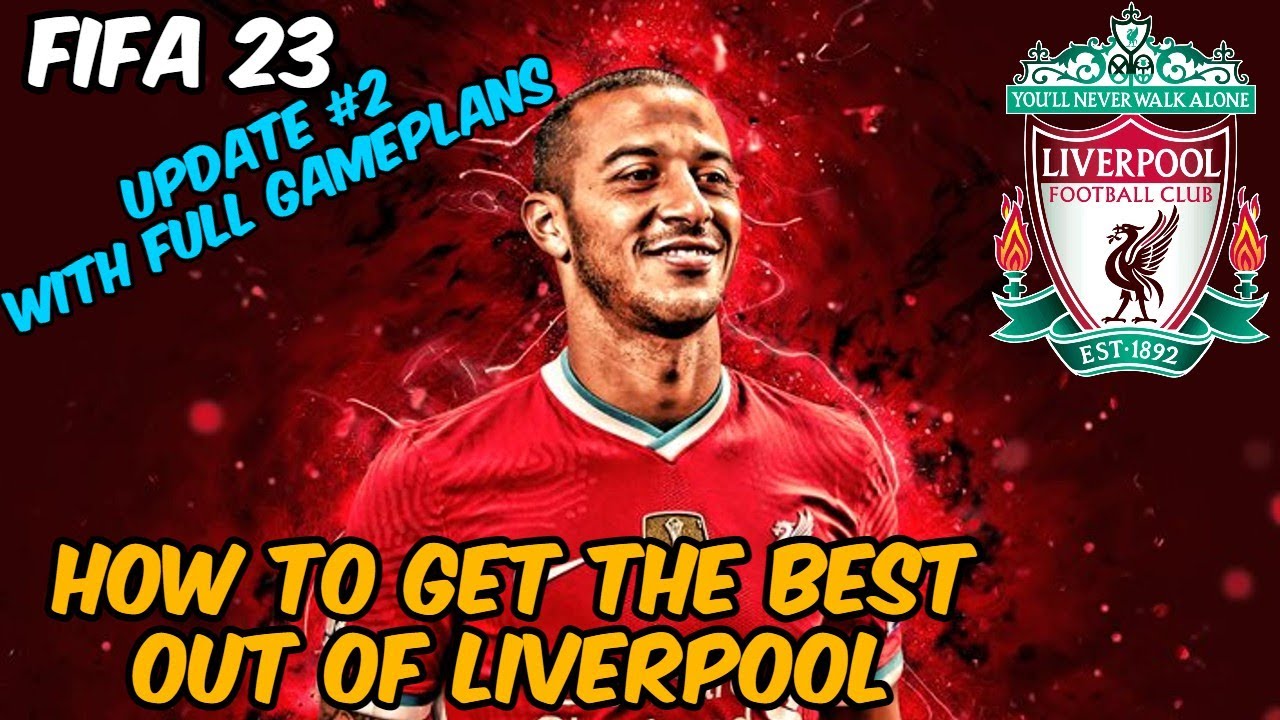 *UPDATE 2.0* FIFA 23 BEST LIVERPOOL Formation, Tactics and