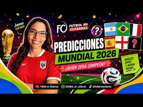 MUNDIAL 2026 | Pronósticos de Producción