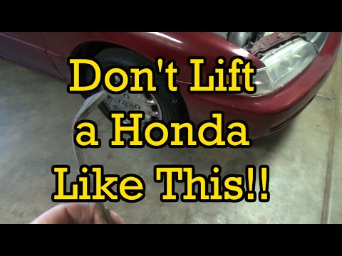 don't-lift-a-honda-like-this!!!