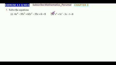 12th Maths l Exercise 3.5 Q.No.5 I Theory of Equations-சமன்பாட்டியல் l TN New syllabus TM& EN Medium