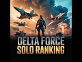 🔴 LIVE: Delta Force Solo Warfare! One Soldier, One Mission!
