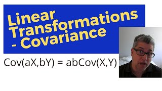 Linear Transformations - Covariance