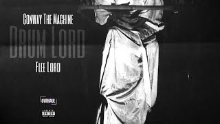 Flee Lord & Conway The Machine - Drum Lord