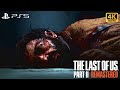 The Last Of Us: Part 2 Remastered | Part 6 - The Chalet | At 4K On PS5