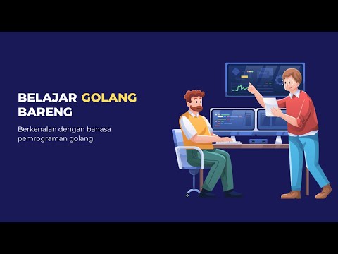 Belajar Golang Bareng - Apa itu Golang ?