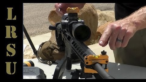 Mounting & Leveling A Precision Rifle Scope for Long Range Shooting