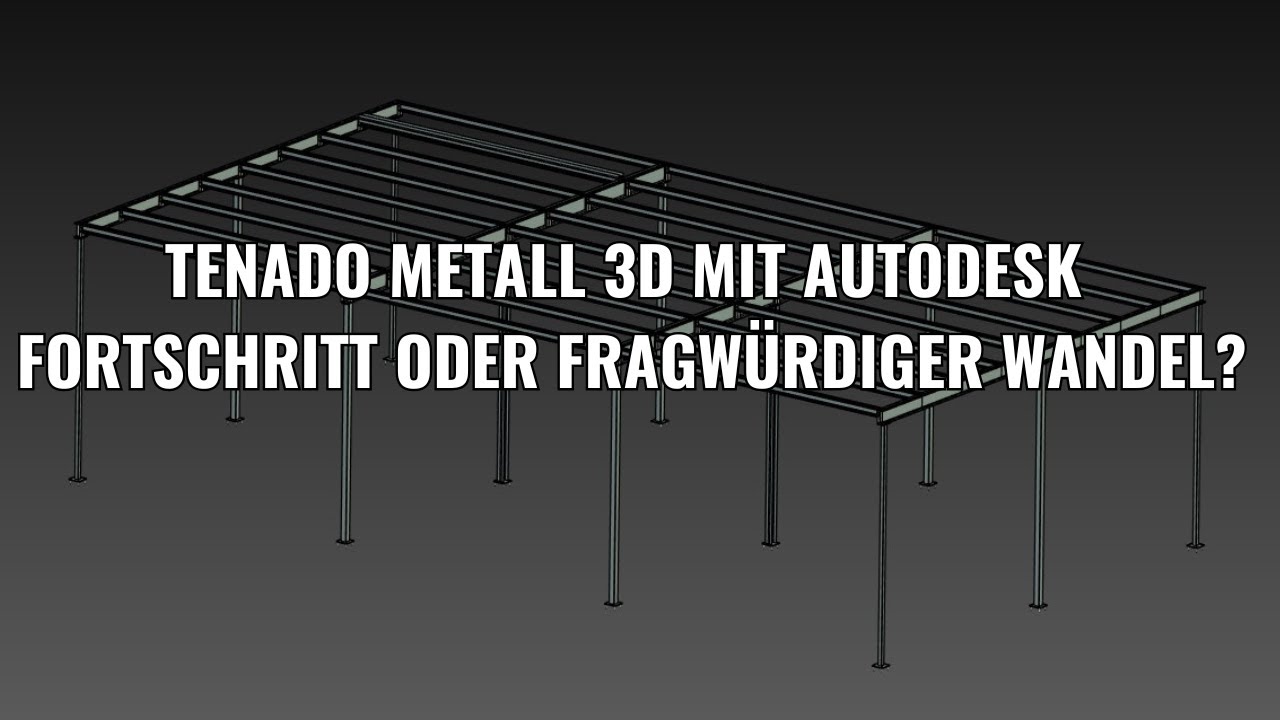 Tenado Metall 3D mit Autodesk - Fortschritt oder fragwürdiger Wandel?