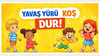 Yavaş Yürü – Koş – Dur! 🚶🏃✋ | Hareketli Oyun Şarkısı | Eğlenceli Çocuk Şarkısı